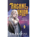 Arcane Union