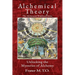 Alchemical Theory: Unlocking the Mysteries of Alchemy