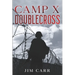 Camp X Doublecross