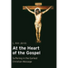 At the Heart of the Gospel: Suffering in the Earliest Christian Message