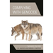 Complying with Genocide: The Wolf You Feed