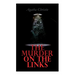 The Murder on the Links: Hercule Poirot's Case