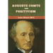 Auguste Comte and Positivism