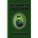 A Path to Freedom