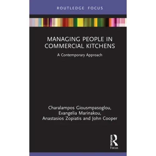 Managing People in Commercial Kitchens: A Contemporary Approach