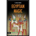 Egyptian Magic: Easy to Read Layout + Illustrated