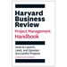 Harvard Business Review Project Management Handbook: How to Launch, Lead, and Sponsor Successful Projects