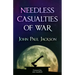 Needless Casualties of War