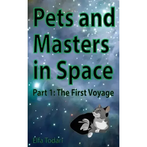 Pets and Masters in Space: Part 1: The First Voyage
