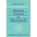 Human Values in Education: (Cw 310)