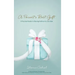 A Parent's Best Gift - Hard Copy: A Practical Guide to Passing Faith on to Our Kids