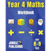 Year 4 Maths Workbook: Addition and Subtraction, Times Tables, Fractions, Measurement, Geometry, Telling the Time and Statistics for 8-9 Year Olds Hom