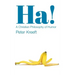 Ha!: A Christian Philosophy of Humor