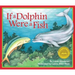 If a Dolphin Were a Fish