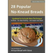 28 Popular No-Knead Breads (B&W Version): From the Kitchen of Artisan Bread with Steve