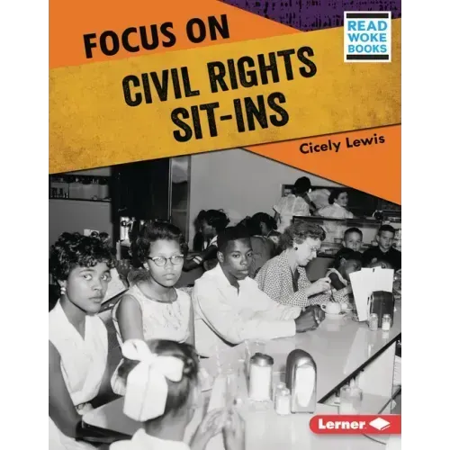 Focus on Civil Rights Sit-Ins