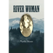 River Woman