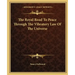 The Royal Road to Peace Through the Vibratory Law of the Universe