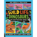 The Wild Life of Dinosaurs and Other Prehistoric Animals: The Amazing Lives of Earth's Earliest Animals