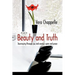 Beauty and Truth: Journeying Through Joy and Sorrow-Pain and Peace