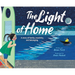 The Light of Home: A Story of Family, Creativity, and Belonging