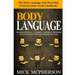 Body Language - Mick McPherson: The Body Language And Nonverbal Communication Secret Handbook! Relationships Insight, Charismatic Confidence, Persuasi