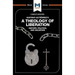An Analysis of Gustavo Gutiérrez's a Theology of Liberation