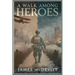 A Walk Among Heroes