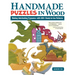 Handmade Puzzles in Wood: Making Interlocking Treasures--With 200+ Ready-To-Use Patterns