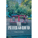 The Prayer-Go-Round