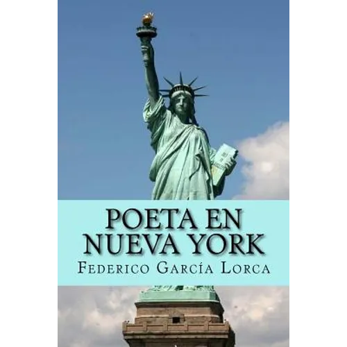 Poeta en nueva york (Spanish Edition)