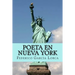 Poeta en nueva york (Spanish Edition)