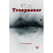 The Trespasser
