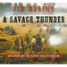 A Savage Thunder: Antietam and the Bloody Road to Freedom