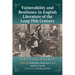 Vulnerability and Resilience in English Literature of the Long 19th Century: Critical Essays