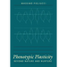 Phenotypic Plasticity: Beyond Nature and Nurture