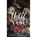 Until You: Liebesroman