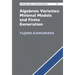 Algebraic Varieties: Minimal Models and Finite Generation