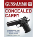 Guns & Ammo Guide to Concealed Carry: A Comprehensive Guide to Carrying a Personal Defense Firearm