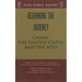 Beginning the Journey: China, the United States, and the WTO