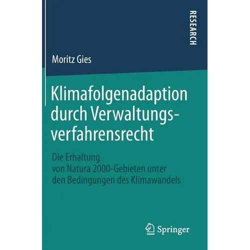 Klimafolgenadaption Durch Verwaltungsverfahrensrecht: Die Erhaltung Von Natura 2000-Gebieten Unter Den Bedingungen Des Klimawandels