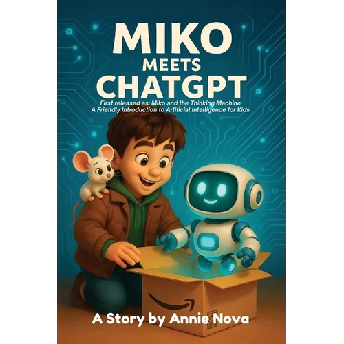 Miko Meets ChatGPT: A Friendly Introduction to Artificial Intelligence for Kids