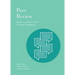 Peer Review: Reform and Renewal in Scientific Publishing