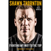 Shawn Thornton: Fighting My Way to the Top