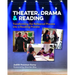 Theater, Drama, and Reading: Transforming the Rehearsal Process Into a Reading Process