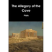 The Allegory of the Cave