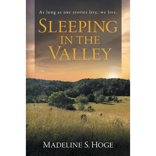 Sleeping In the Valley