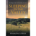Sleeping In the Valley