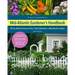 Mid-Atlantic Gardener's Handbook, 2nd Edition: All You Need to Know to Plan, Plant & Maintain a Mid-Atlantic Garden