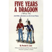 Five Years a Dragoon ('49 to '54): And Other Adventures on the Great Plains